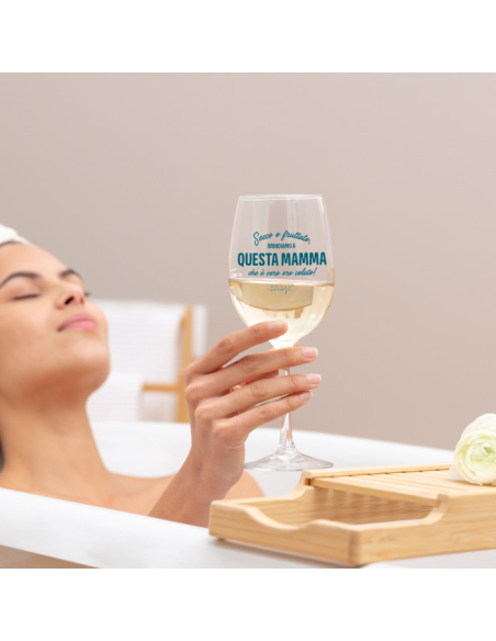 Calice da vino - Secco o fruttato, brindiamo a questa mamma che è vero oro colato!