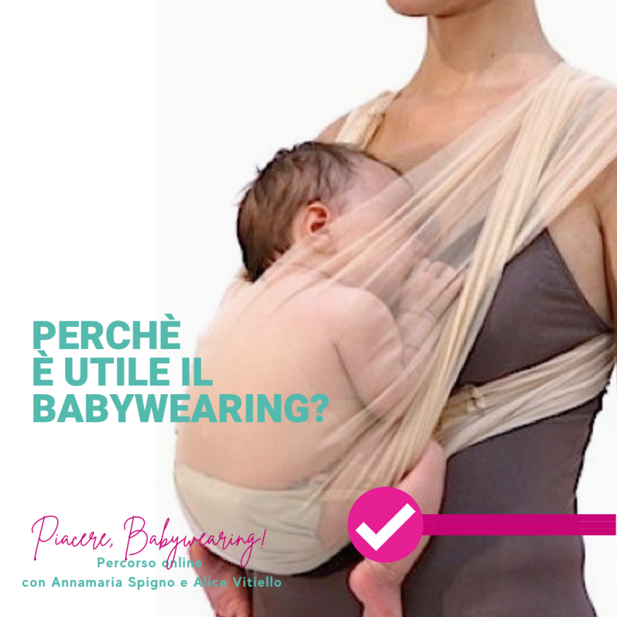 Piacere, Babywearing! Percordo online di due incontri sul portare. 2