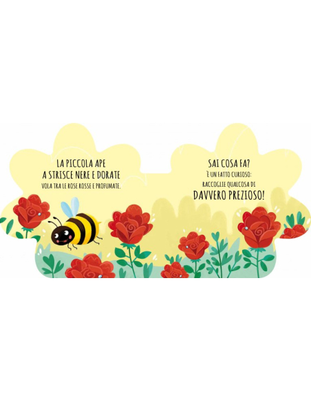 Libri sagomati. Ape, amica mia Libri sagomati. Ape, amica mia