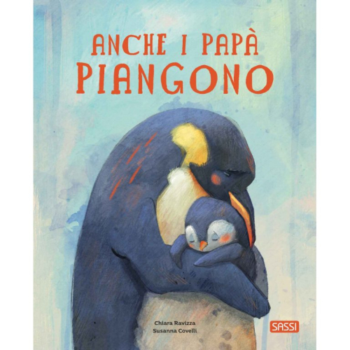 Anche i papà piangono