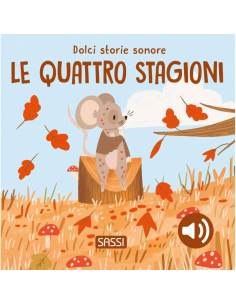 Dolci storie sonore. Le quattro stagioni