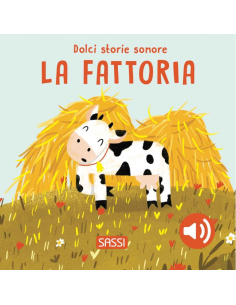 Dolci storie sonore. La fattoria
