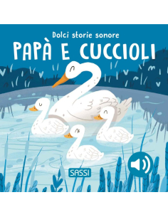 Dolci storie sonore. Papà e cuccioli