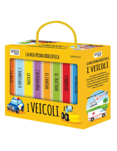 La mia prima biblioteca. I veicoli La mia prima biblioteca. I veicoli