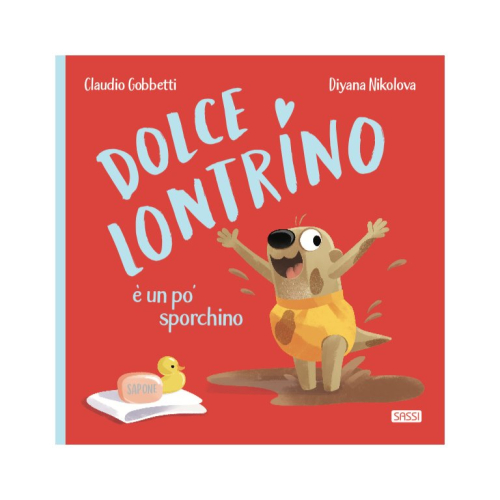 Dolce Lontrino è un po' sporchino