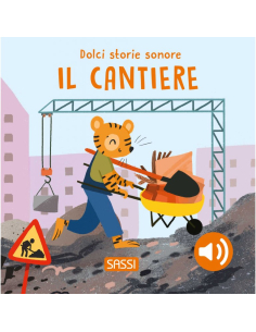 Dolci storie sonore. Il cantiere