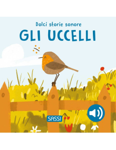 Dolci storie sonore. Gli uccelli