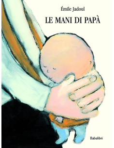 Le mani di papà