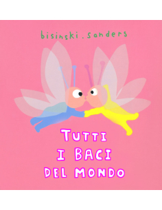 TUTTI I BACI DEL MONDO