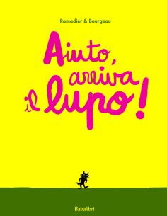 Aiuto, arriva il lupo!