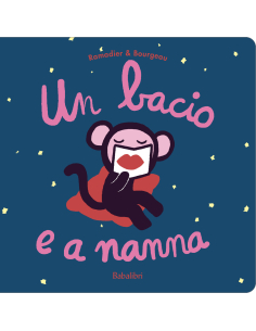 Un bacio e a nanna