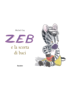 Zeb e la scorta di baci