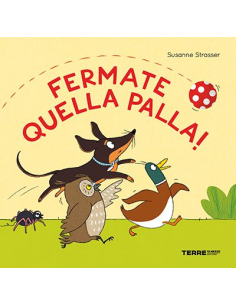 Fermate quella palla!