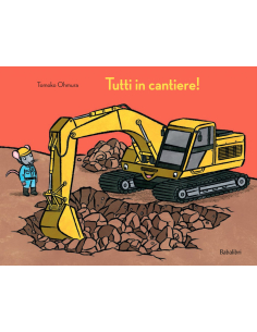 Tutti in cantiere!