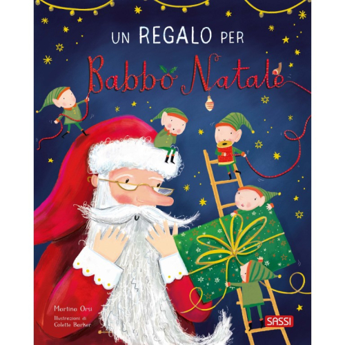 Un regalo per Babbo Natale Un regalo per Babbo Natale