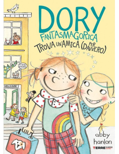 Dory Fantasmagorica trova un’amica (per davvero)