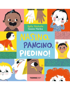 Nasino, Pancino, Piedino!