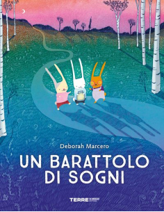 Un barattolo di sogni - Deborah Marcero
