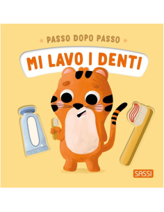 Passo dopo passo. Mi lavo i denti
