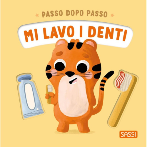 Passo dopo passo. Mi lavo i denti