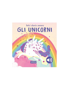 Dolci storie sonore. Gli unicorni