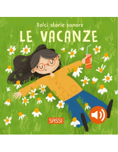 Dolci storie sonore. Le vacanze