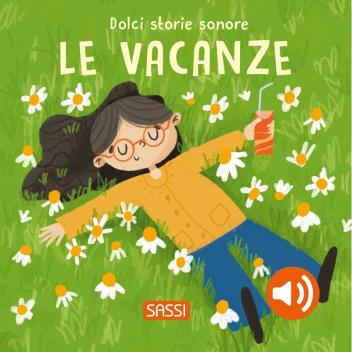 Dolci storie sonore. Le vacanze