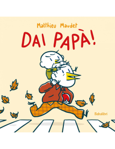 Dai papà!