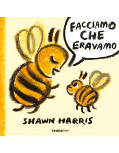 Facciamo che eravamo