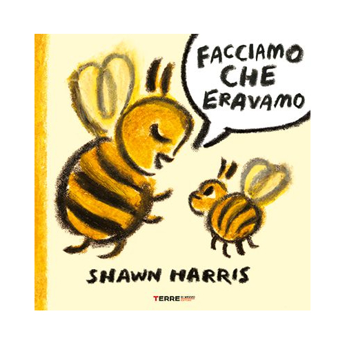 Facciamo che eravamo