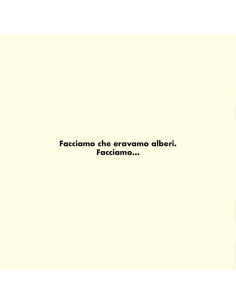 Facciamo che eravamo 2