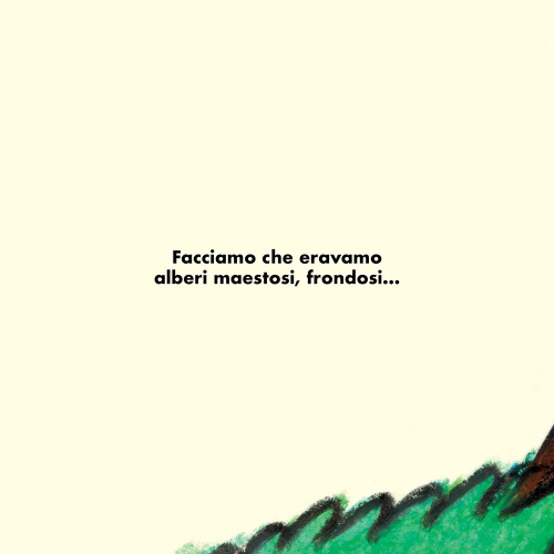 Facciamo che eravamo