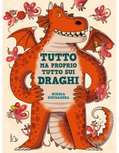 Tutto ma proprio tutto sui draghi