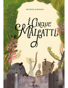 I CINQUE MALFATTI - B. ALEMAGNA