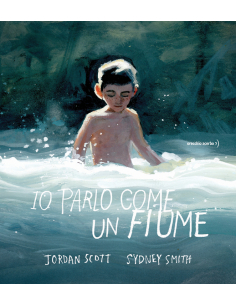 IO PARLO COME UN FIUME - J. SCOTT - S. SMITH