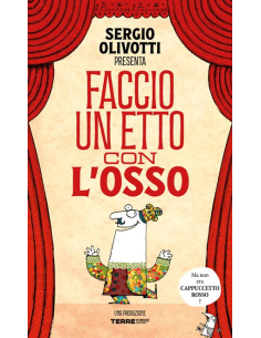 FACCIO UN ETTO CON L'OSSO - S. OLIVOTTI