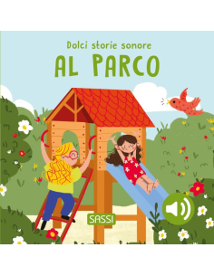 Dolci storie sonore. Al parco