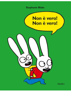 Non è vero! Non è vero!