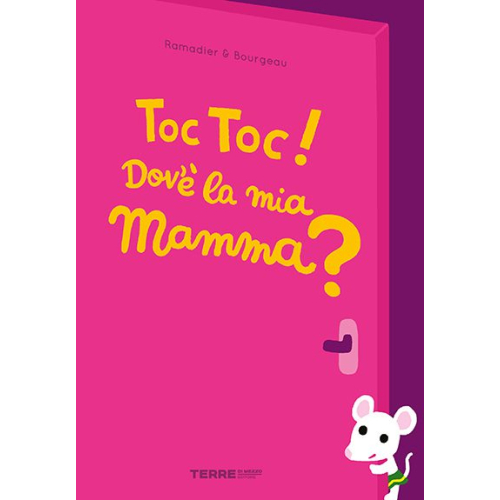 Toc Toc dov'è la mia mamma!