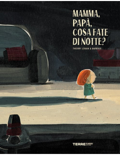 Mamma, papà, cosa fate di notte?