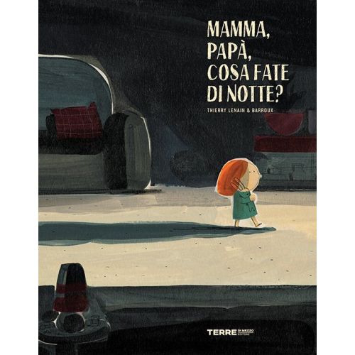 Mamma, papà, cosa fate di notte?