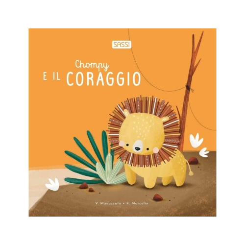 CHOMPY E IL CORAGGIO
