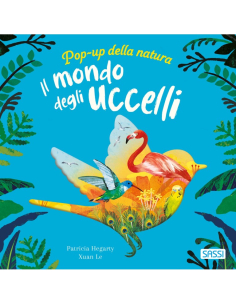 Pop-up della natura. Il mondo degli uccelli