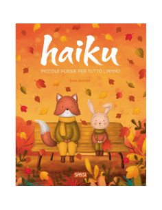 Haiku. Piccole poesie per tutto l'anno