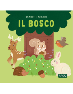Scorri e scopri. Il bosco