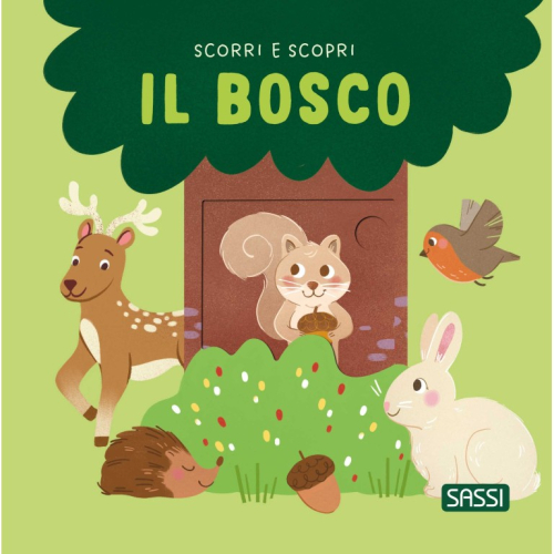 Scorri e scopri. Il bosco