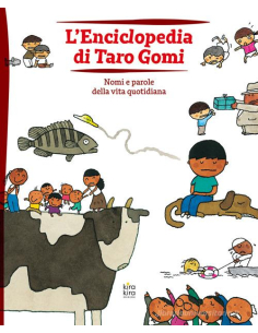 L’enciclopedia di Taro Gomi. Nomi e parole della vita quotidiana