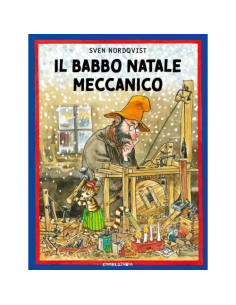 Il Babbo Natale meccanico - Sven Nordqvist