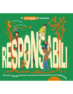 Il coraggio di essere responsabili - Domenico Barrilà