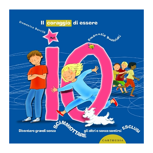 Il coraggio di essere io - Domenico Barrilà